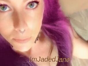 ImJadedJane