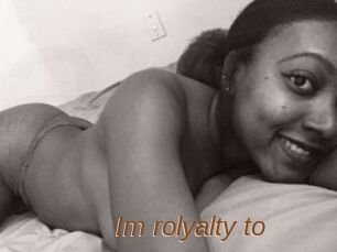 Im_rolyalty_to