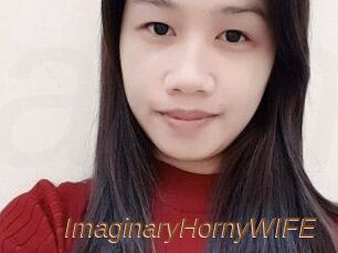ImaginaryHornyWIFE