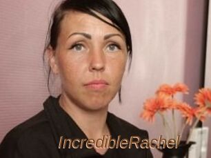 IncredibleRachel