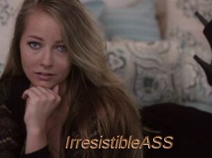 IrresistibleASS