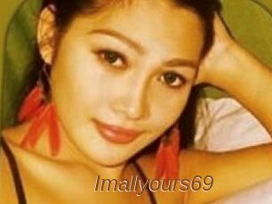 Imallyours69