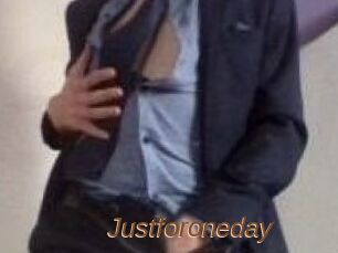 Justforoneday