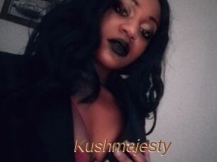 Kushmajesty