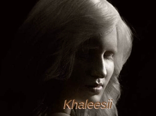 Khaleesii
