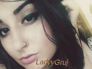 LadyyGruj