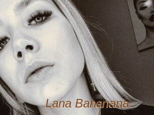 Lana_Bananana