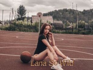 Lana_So_Wild