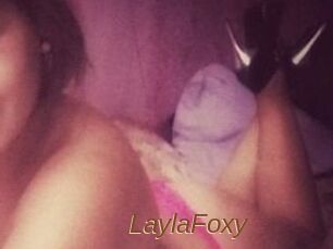 LaylaFoxy