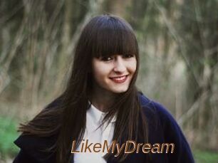 LikeMyDream