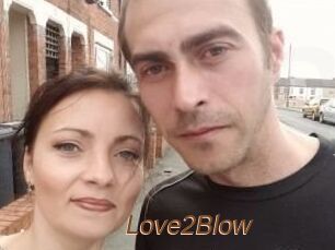 Love2Blow