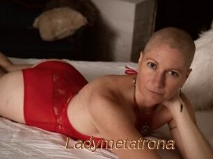 Ladymetatrona