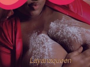 Layanaqueen