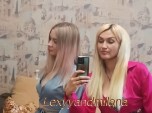 Lexyyandmilana