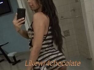 Likewr4chocolate