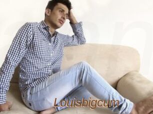 Louisbigcum