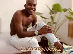 Lucasbigcocpk2