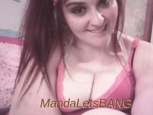 MandaLetsBANG