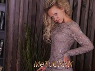 MeToUXXX