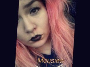 Mousiee