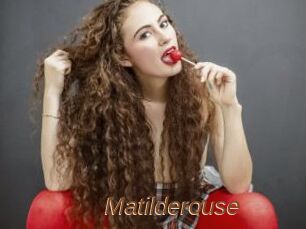 Matilderouse