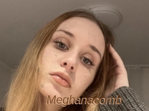 Meghanacomb