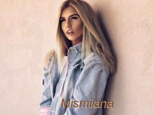 Mismilana
