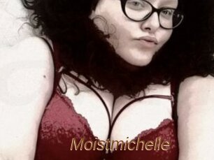 Moistmichelle