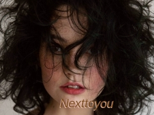 Nexttoyou