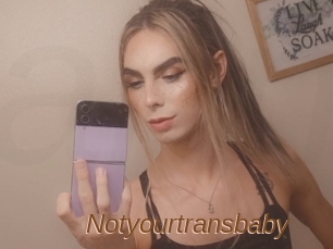 Notyourtransbaby