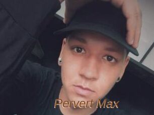 Pervert_Max
