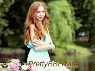 PrettyBBLoving