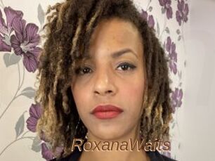 RoxanaWaits