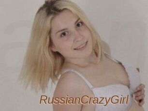 RussianCrazyGirl