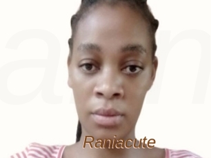 Raniacute
