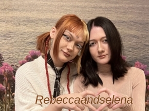 Rebeccaandselena
