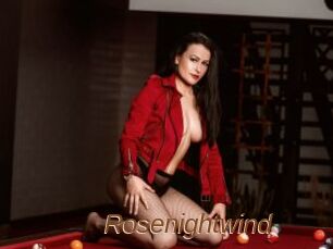 Rosenightwind