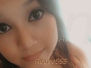 Rouse555