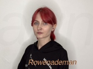 Rowenademan