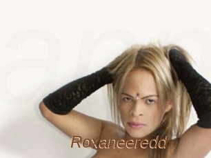 Roxaneeredd