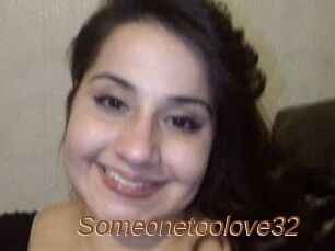 Someonetoolove32