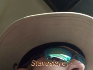 Staveslave77