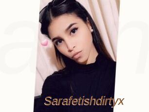 Sarafetishdirtyx