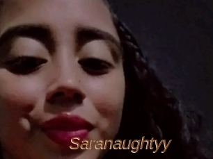 Saranaughtyy