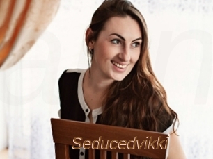 Seducedvikki