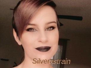 Silverastrain