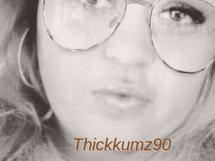 Thickkumz90