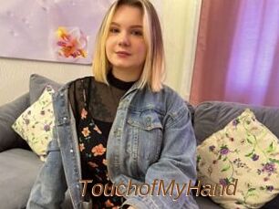 TouchofMyHand