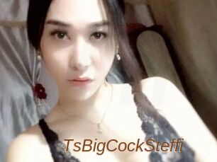 TsBigCockSteffi