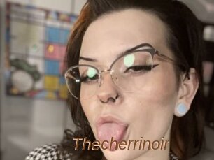 Thecherrinoir